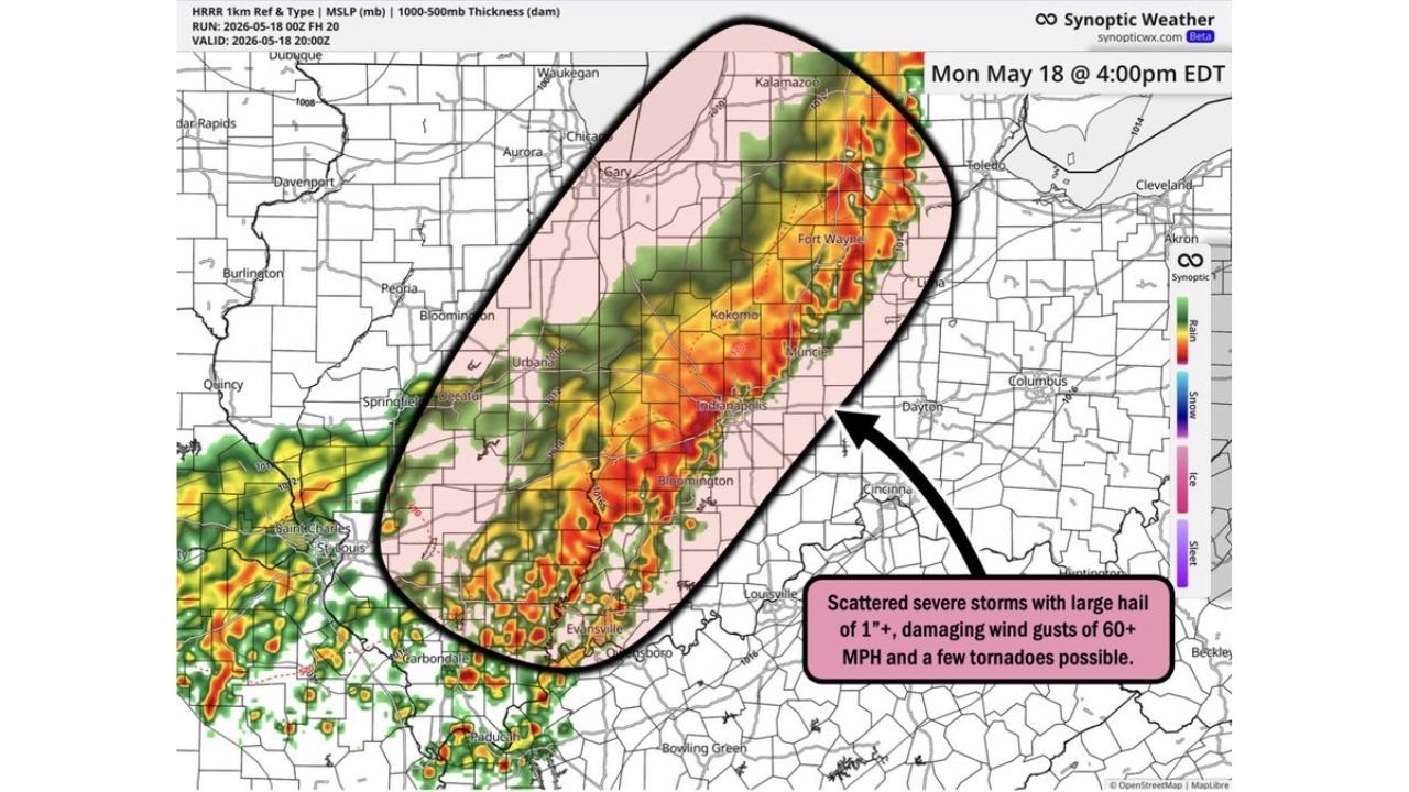 Indiana and Illinois Face 60 mph Wind Gusts, 1 Inch Plus Hail and Tornadoes Monday May 18 at 4 PM Including Indianapolis, Fort Wayne, Kokomo and Muncie During School Dismissal and Rush Hour