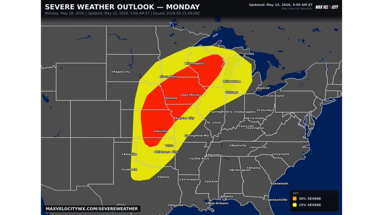 Kansas, Oklahoma, Nebraska, Iowa and Illinois Face a Likely Severe Weather Outbreak With EF3 Tornadoes, Giant Hail and Widespread Damaging Winds Near Wichita, Omaha, Kansas City and Des Moines Monday May 18