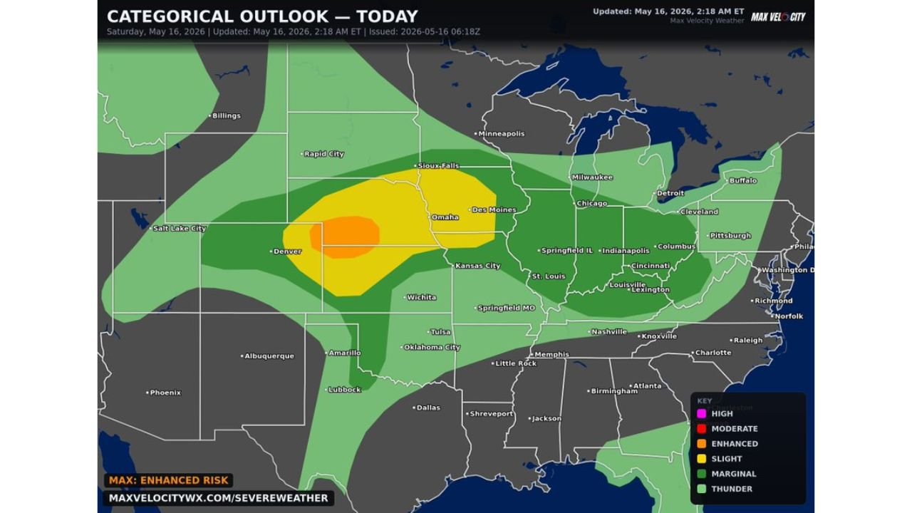 Nebraska, Iowa and Kansas Face an Enhanced Risk With 2 to 3 Inch Hail, Tornadoes and Damaging Winds Near Kearney, Omaha, Sioux Falls and Des Moines Saturday May 16 Today