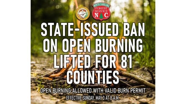 North Carolina Lifts Open Burning Ban for 81 Counties Effective 8AM Sunday May 3 but Cabarrus, Mecklenburg, Gaston and 16 Other Counties Remain Under Restriction